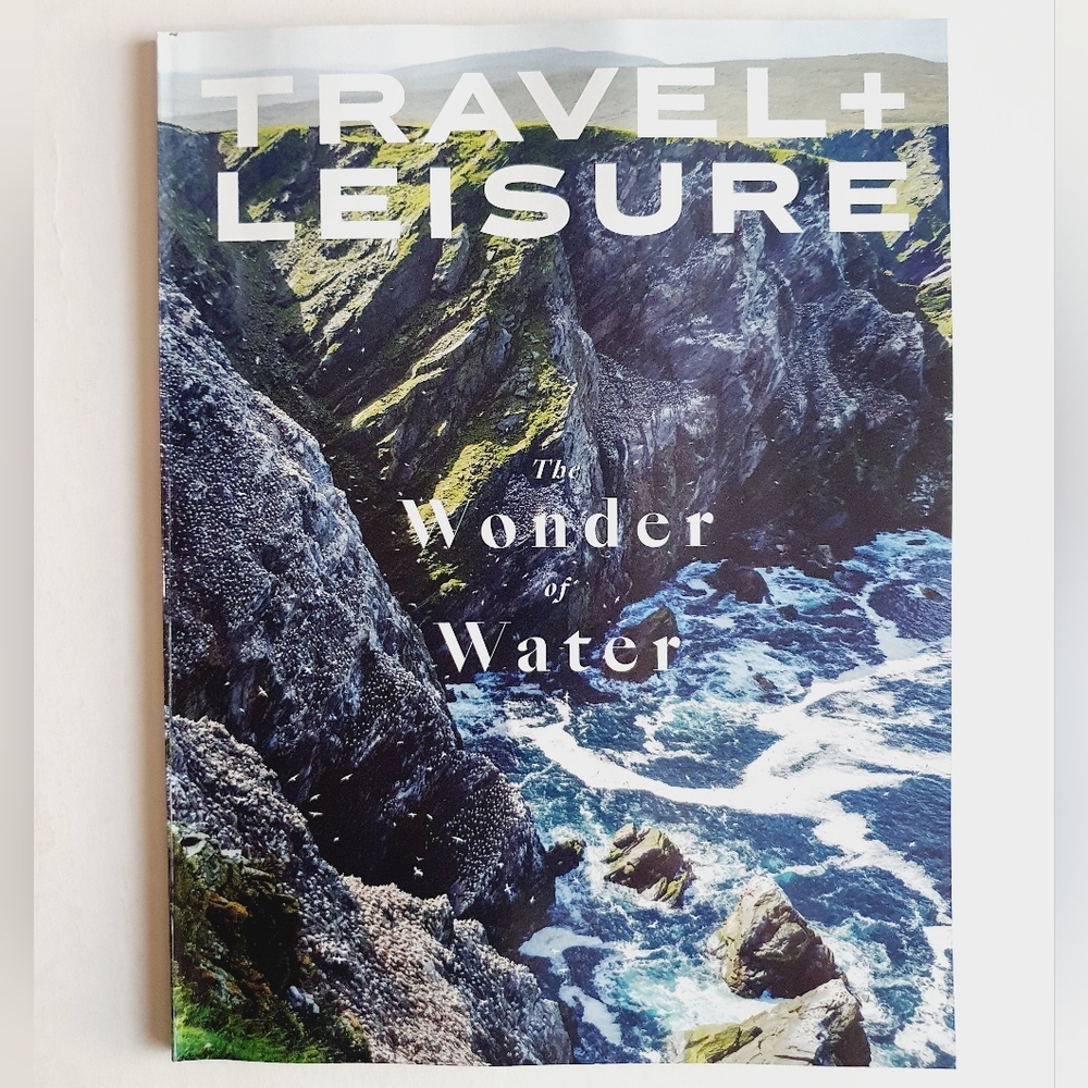 Travel + Leisure Magazine February, 2026 - The Wonder of Water